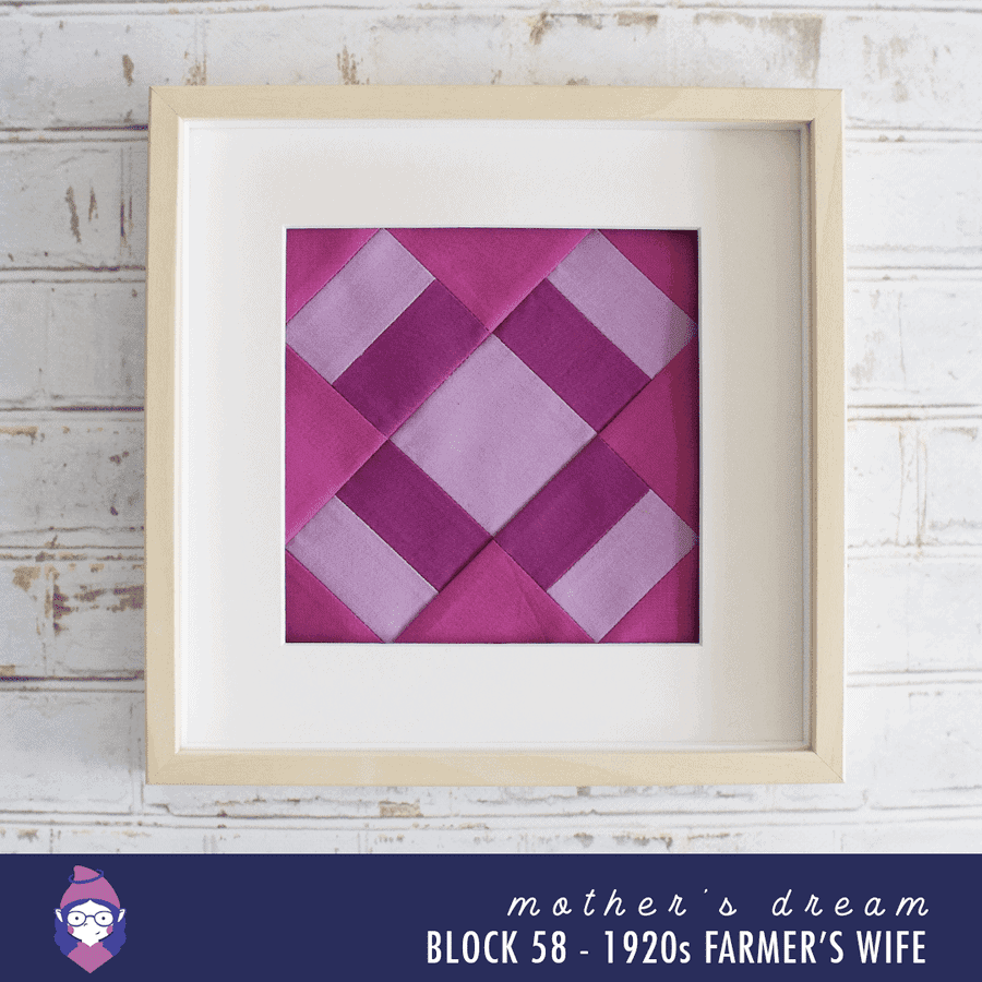 Farmer’s Wife 1920’s Quilt: Block 58 – Mother’s Dream